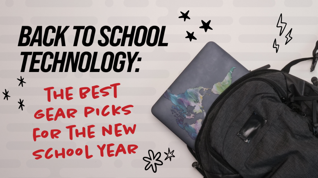 Back to School Tech Blog